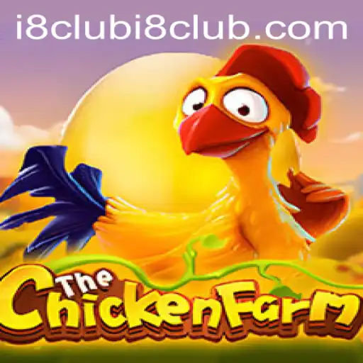 ChickenFarm: A Comprehensive Guide to the Game with i8club