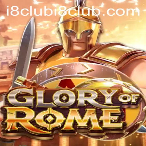 Exploring the Epic World of GloryofRome and the Excitement of i8club