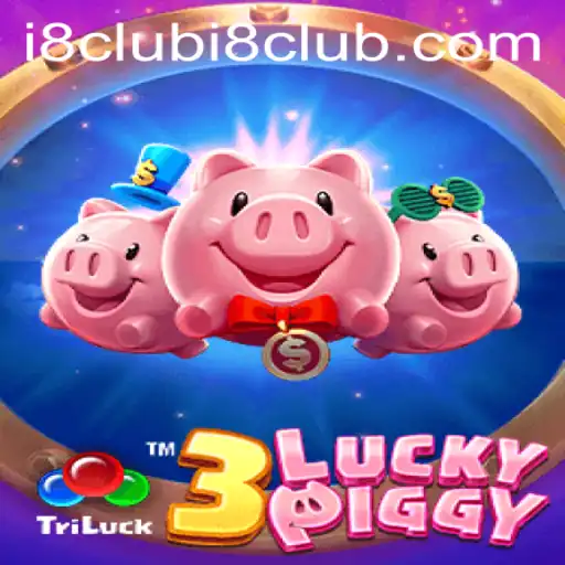 Exploring the Magic of 3LUCKYPIGGY: A Complete Guide to Joining the i8club Adventure
