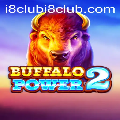 BuffaloPower2 Game: A Thrilling Adventure at i8club