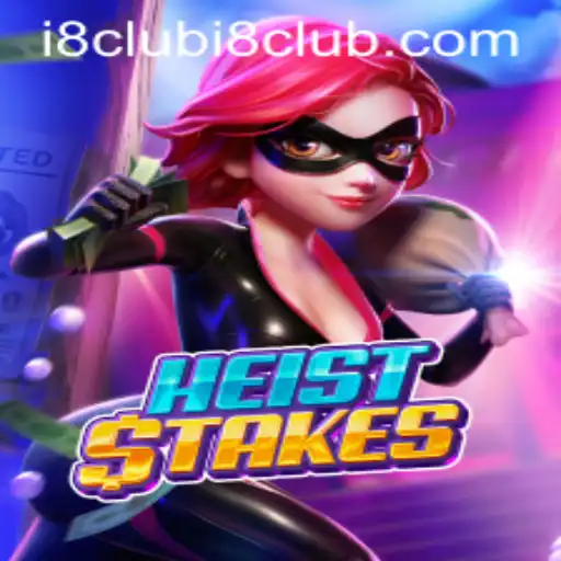Exploring the Thrills of HeistStakes: A Dive into the Strategic World of i8club Gaming