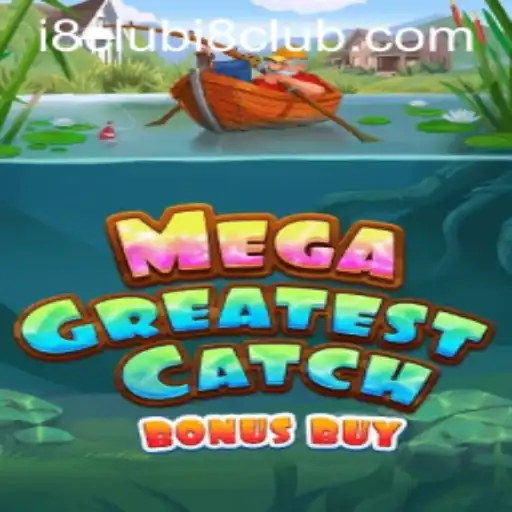 MegaGreatestCatchBonusBuy: An Immersive Gaming Experience at i8club
