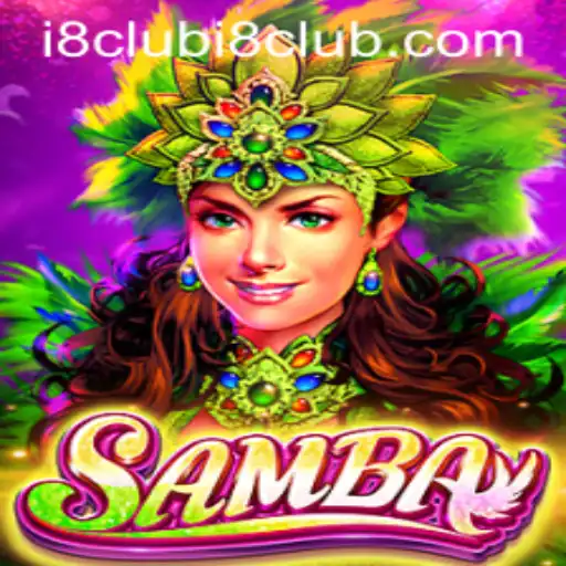 Exploring the Thrilling World of Samba at i8club